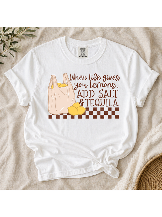 When life gives you lemons Tee