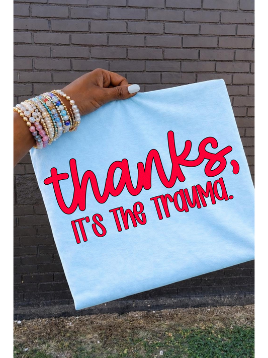 Thanks it’s the trauma Tee